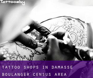 Tattoo Shops in Damasse-Boulanger (census area)