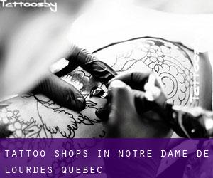 Tattoo Shops in Notre-Dame-de-Lourdes (Quebec)