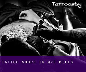 Tattoo Shops in Wye Mills