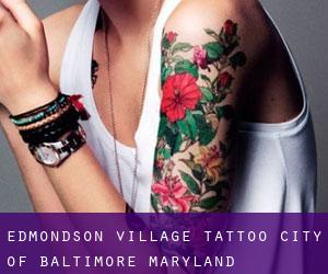 Edmondson Village tattoo (City of Baltimore, Maryland)