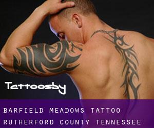 Barfield Meadows tattoo (Rutherford County, Tennessee)