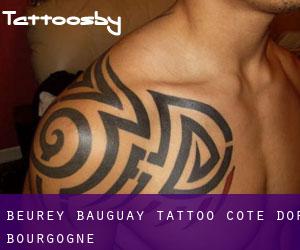 Beurey-Bauguay tattoo (Cote d'Or, Bourgogne)