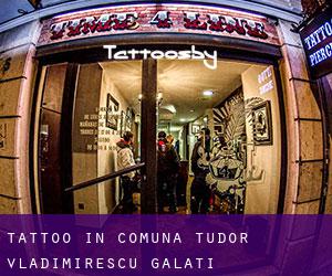 Tattoo in Comuna Tudor Vladimirescu (Galaţi)
