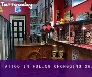 Tattoo in Fuling (Chongqing Shi)