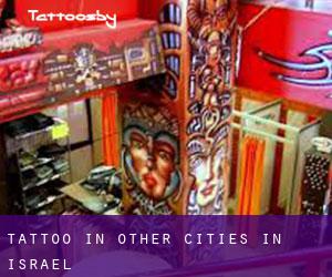 Tattoo in Other Cities in Israel