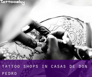 Tattoo Shops in Casas de Don Pedro