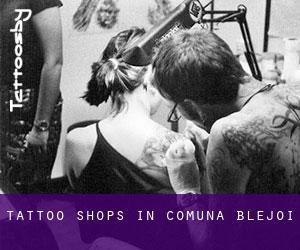 Tattoo Shops in Comuna Blejoi