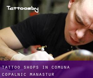 Tattoo Shops in Comuna Copalnic Mănăştur
