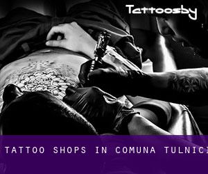 Tattoo Shops in Comuna Tulnici
