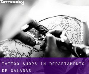 Tattoo Shops in Departamento de Saladas