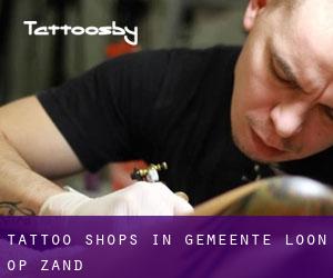 Tattoo Shops in Gemeente Loon op Zand