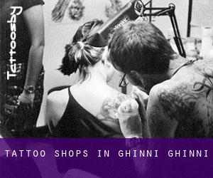 Tattoo Shops in Ghinni Ghinni