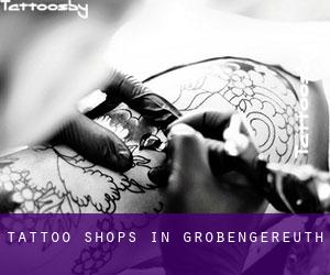 Tattoo Shops in Grobengereuth