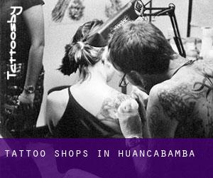 Tattoo Shops in Huancabamba