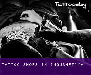 Tattoo Shops in Ingushetiya