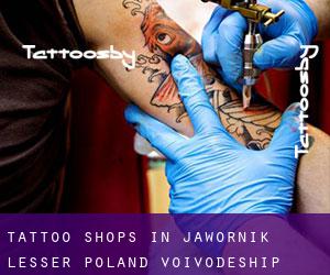 Tattoo Shops in Jawornik (Lesser Poland Voivodeship)