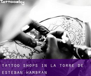 Tattoo Shops in La Torre de Esteban Hambrán