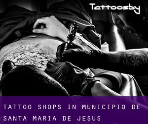 Tattoo Shops in Municipio de Santa María de Jesús