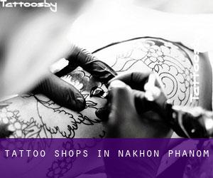 Tattoo Shops in Nakhon Phanom