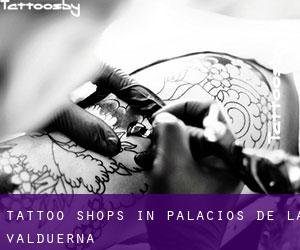 Tattoo Shops in Palacios de la Valduerna