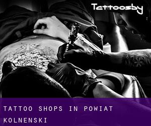 Tattoo Shops in Powiat kolneński