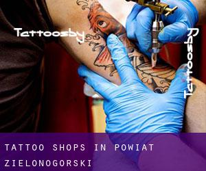 Tattoo Shops in Powiat zielonogórski