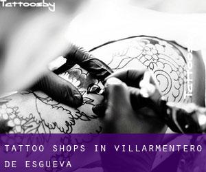 Tattoo Shops in Villarmentero de Esgueva