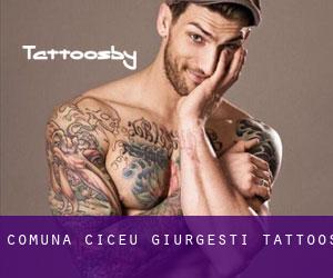 Comuna Ciceu-Giurgeşti tattoos