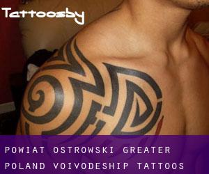 Powiat ostrowski (Greater Poland Voivodeship) tattoos